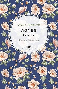 AGNES GREY | 9788418908002 | BRONTË, ANNE | Llibreria Huch - Llibreria online de Berga 