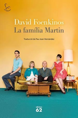 FAMILIA MARTIN, LA | 9788429779653 | FOENKINOS, DAVID | Llibreria Huch - Llibreria online de Berga 