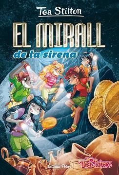 MIRALL DE LA SIRENA, EL | 9788413890012 | STILTON, TEA | Llibreria Huch - Llibreria online de Berga 