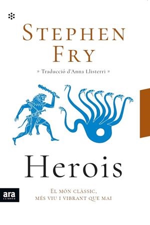 HEROIS | 9788417804930 | FRY, STEPHEN | Llibreria Huch - Llibreria online de Berga 