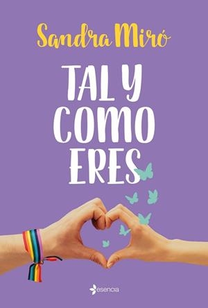 TAL Y COMO ERES | 9788408240198 | MIRÓ, SANDRA | Llibreria Huch - Llibreria online de Berga 