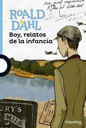 BOY, RELATOS DE LA INFANCIA | 9788491220466 | DAHL, ROALD | Llibreria Huch - Llibreria online de Berga 