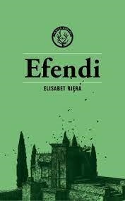 EFENDI | 9788412316551 | RIERA MILLÁN, ELISABET | Llibreria Huch - Llibreria online de Berga 