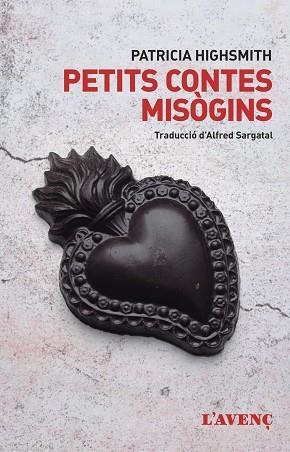 PETITS CONTES MISÒGINS | 9788418680076 | HIGHSMITH, PATRICIA | Llibreria Huch - Llibreria online de Berga 