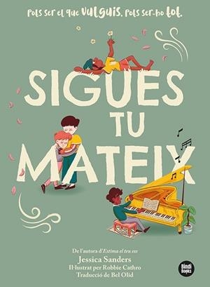 SIGUES TU MATEIX | 9788418288210 | SANDERS, JESSICA | Llibreria Huch - Llibreria online de Berga 