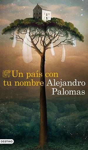 PAIS CON TU NOMBRE, UN | 9788423359882 | PALOMAS, ALEJANDRO | Llibreria Huch - Llibreria online de Berga 