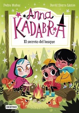 ANNA KADABRA 7. EL SECRETO DEL BOSQUE | 9788408245568 | MAÑAS, PEDRO/SIERRA LISTÓN, DAVID | Llibreria Huch - Llibreria online de Berga 