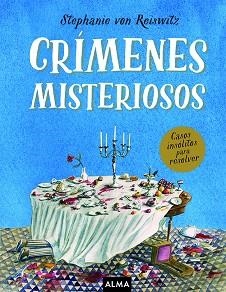 CRIMENES MISTERIOSOS | 9788418395369 | REISWITZ, STEPHANIE VON | Llibreria Huch - Llibreria online de Berga 
