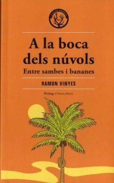 A LA BOCA DELS NÚVOLS | 9788412316582 | VINYES CLUET, RAMON | Llibreria Huch - Llibreria online de Berga 