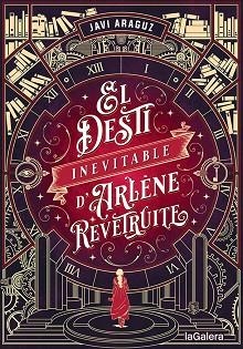 DESTÍ INEVITABLE D'ARLÈNE REVÊTRUITE, EL | 9788424671006 | ARAGUZ, JAVI | Llibreria Huch - Llibreria online de Berga 