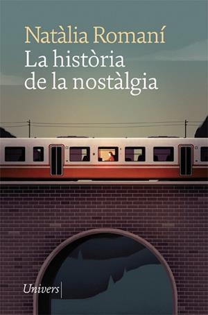 HISTÒRIA DE LA NOSTÀLGIA, LA | 9788418375378 | ROMANÍ, NATÀLIA | Llibreria Huch - Llibreria online de Berga 