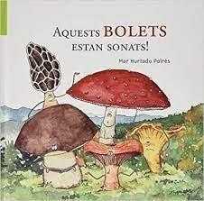 AQUEST BOLETS ESTAN SONATS! | 9788412071771 | HURTADO PAIRÉS, MAR | Llibreria Huch - Llibreria online de Berga 