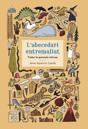 ABECEDARI ENTREMALIAT, L' | 9788417383930 | APARICIO CATALÀ, ANNA | Llibreria Huch - Llibreria online de Berga 