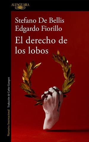 DERECHO DE LOS LOBOS, EL | 9788420460734 | DE BELLIS, STEFANO/FIORILLO, EDGARDO | Llibreria Huch - Llibreria online de Berga 