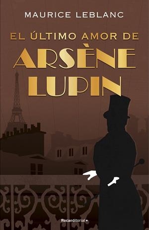 ULTIMO AMOR DE ARSÈNE LUPIN, EL | 9788418557507 | LEBLANC, MAURICE | Llibreria Huch - Llibreria online de Berga 