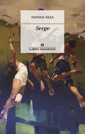 SERGE | 9788433915993 | REZA, YASMINA | Llibreria Huch - Llibreria online de Berga 