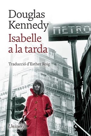 ISABELLE A LA TARDA | 9788418375057 | KENNEDY, DOUGLAS | Llibreria Huch - Llibreria online de Berga 