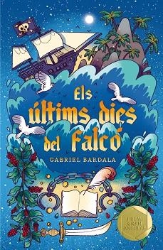 197 ELS ÚLTIMS DIES DEL FALCÓ | 9788466150125 | GABRIEL BARDALA | Llibreria Huch - Llibreria online de Berga 