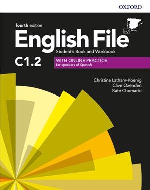 ENGLISH FILE 4TH EDITION C1.2. STUDENT'S BOOK AND WORKBOOK WITH KEY PACK | 9780194060813 | LATHAM-KOENIG, CHRISTINA/OXENDEN, CLIVE/CHOMACKI, KATE | Llibreria Huch - Llibreria online de Berga 