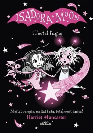 ISADORA MOON I L'ESTEL FUGAÇ | 9788420456874 | MUNCASTER, HARRIET | Llibreria Huch - Llibreria online de Berga 