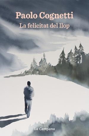 FELICITAT DEL LLOP, EL | 9788418226373 | COGNETTI, PAOLO | Llibreria Huch - Llibreria online de Berga 