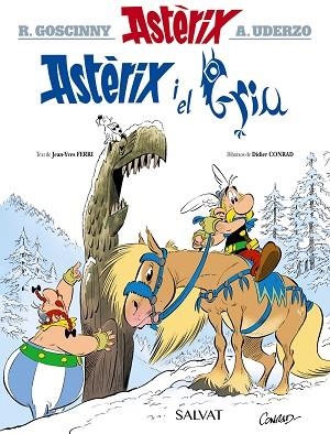 ASTERIX I EL GRIU | 9788469663882 | GOSCINNY, RENÉ/FERRI, JEAN-YVES | Llibreria Huch - Llibreria online de Berga 