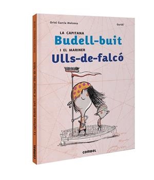 CAPITANA BUDELL-BUIT I EL MARINER ULLS-DE-FALCÓ, LA | 9788491017820 | GARCIA MOLSOSA, ORIOL | Llibreria Huch - Llibreria online de Berga 
