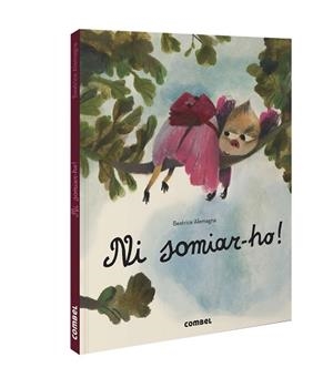 NI SOMIAR-HO! | 9788491018117 | ALEMAGNA, BEATRICE | Llibreria Huch - Llibreria online de Berga 