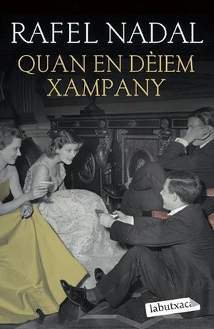 QUAN EN DÈIEM XAMPANY | 9788418572562 | NADAL, RAFEL | Llibreria Huch - Llibreria online de Berga 