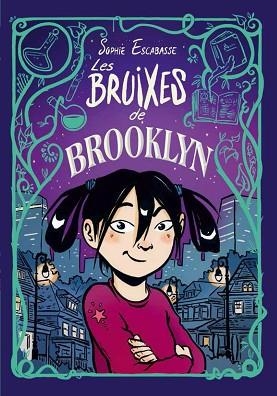 BRUIXES DE BROOKLYN, LES | 9788468353715 | ESCABASSE, SOPHIE | Llibreria Huch - Llibreria online de Berga 