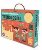 DESCÚBRELO TODO SOBRE LA... TECNOLOGIA! | 9788418127052 | G. PESAVENTO/E. LORENZI/G. MENEGUZZO | Llibreria Huch - Llibreria online de Berga 