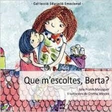 QUE M'ESCOLTES, BERTA? | 9788494211713 | PRUNÉS MASSAGUER, JÚLIA | Llibreria Huch - Llibreria online de Berga 