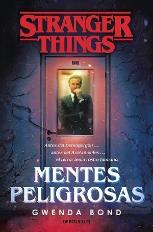 STRANGER THINGS: MENTES PELIGROSAS | 9788466355384 | BOND, GWENDA | Llibreria Huch - Llibreria online de Berga 