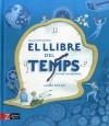 LLIBRE DEL TEMPS, EL | 9788417374907 | GUILLAUME DUPRAT | Llibreria Huch - Llibreria online de Berga 