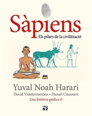SAPIENS 2. ELS PILARS DE LA CIVILITZACIÓ | 9788429779776 | NOAH HARARI, YUVAL | Llibreria Huch - Llibreria online de Berga 