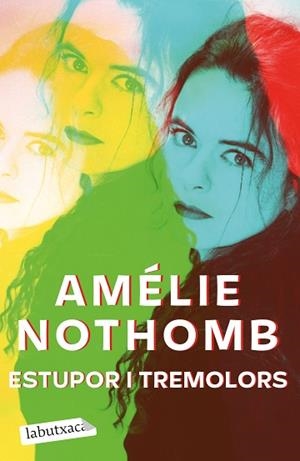 ESTUPOR I TREMOLORS | 9788418572579 | NOTHOMB, AMÉLIE | Llibreria Huch - Llibreria online de Berga 