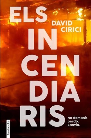 INCENDIARIS, ELS | 9788418327766 | CIRICI, DAVID | Llibreria Huch - Llibreria online de Berga 