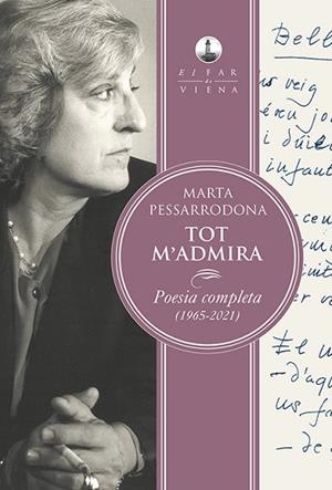 TOT M'ADMIRA | 9788418908101 | PESSARRODONA ARTIGAS, MARTA | Llibreria Huch - Llibreria online de Berga 