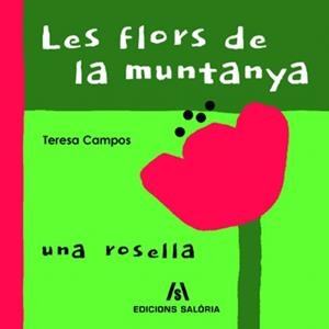 FLORS DE LA MUNTANYA, LES | 9788412071795 | CAMPOS, TERESA | Llibreria Huch - Llibreria online de Berga 