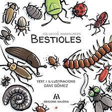 BESTIOLES | 9788494922954 | GÓMEZ SALAMANCA, DANI | Llibreria Huch - Llibreria online de Berga 