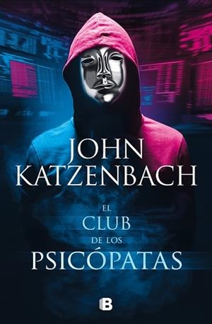 CLUB DE LOS PSICÓPATAS, EL | 9788466670371 | KATZENBACH, JOHN | Llibreria Huch - Llibreria online de Berga 