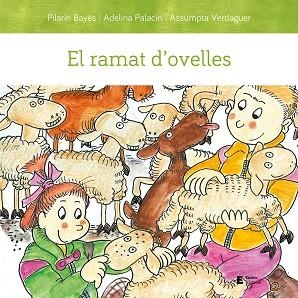 RAMAT D'OVELLES, EL | 9788497667494 | PALACÍN PEGUERA, ADELINA/BAYÉS LUNA, PILARÍN/VERDAGUER DODAS, ASSUMPTA | Llibreria Huch - Llibreria online de Berga 