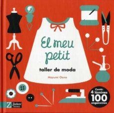 MEU PETIT TALLER DE MODA, EL | 9788417374983 | OONO, MAYUMI | Llibreria Huch - Llibreria online de Berga 