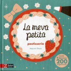 MEVA PETITA PASTISSERIA, LA | 9788417374969 | OONO, MAYUMI | Llibreria Huch - Llibreria online de Berga 