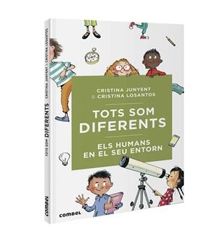 TOTS SOM DIFERENTS. ELS HUMANS EN EL SEU ENTORN | 9788491016731 | JUNYENT RODRÍGUEZ, MARIA CRISTINA | Llibreria Huch - Llibreria online de Berga 