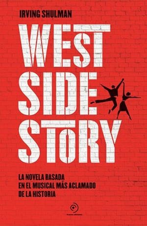 WEST SIDE STORY | 9788418538742 | SHULMAN, IRVING | Llibreria Huch - Llibreria online de Berga 