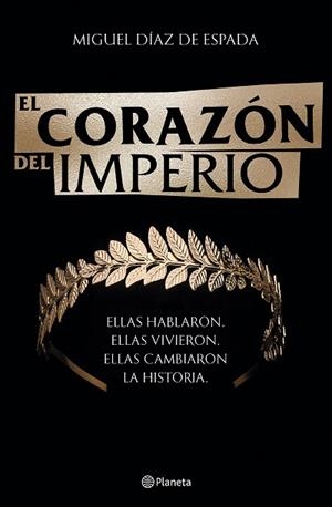CORAZON DEL IMPERIO, EL | 9788408246138 | DÍAZ DE ESPADA, MIGUEL | Llibreria Huch - Llibreria online de Berga 
