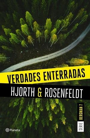 VERDADES ENTERRADAS (SERIE BERGMAN 7) | 9788408249474 | HJORTH, MICHAEL/ROSENFELDT, HANS | Llibreria Huch - Llibreria online de Berga 