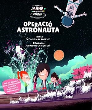 OPERACIÓ ASTRONAUTA | 9788468355535 | GUZMÁN RODRIGO, CATY | Llibreria Huch - Llibreria online de Berga 