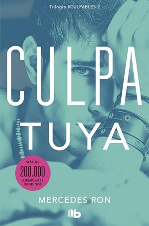 CULPA TUYA (CULPABLES 2) | 9788413142029 | RON, MERCEDES | Llibreria Huch - Llibreria online de Berga 